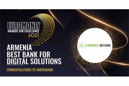 Ameriabank Named the Best Bank for Digital Solutions in Armenia for 2023